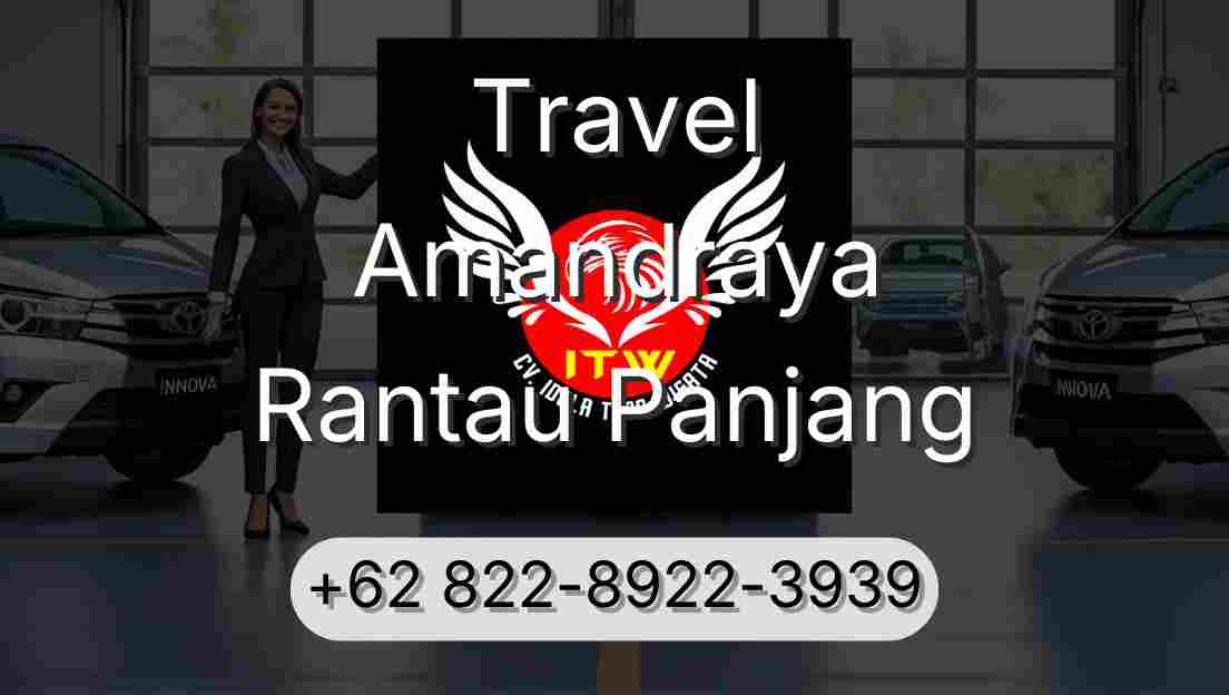Travel Amandraya Rantau Panjang