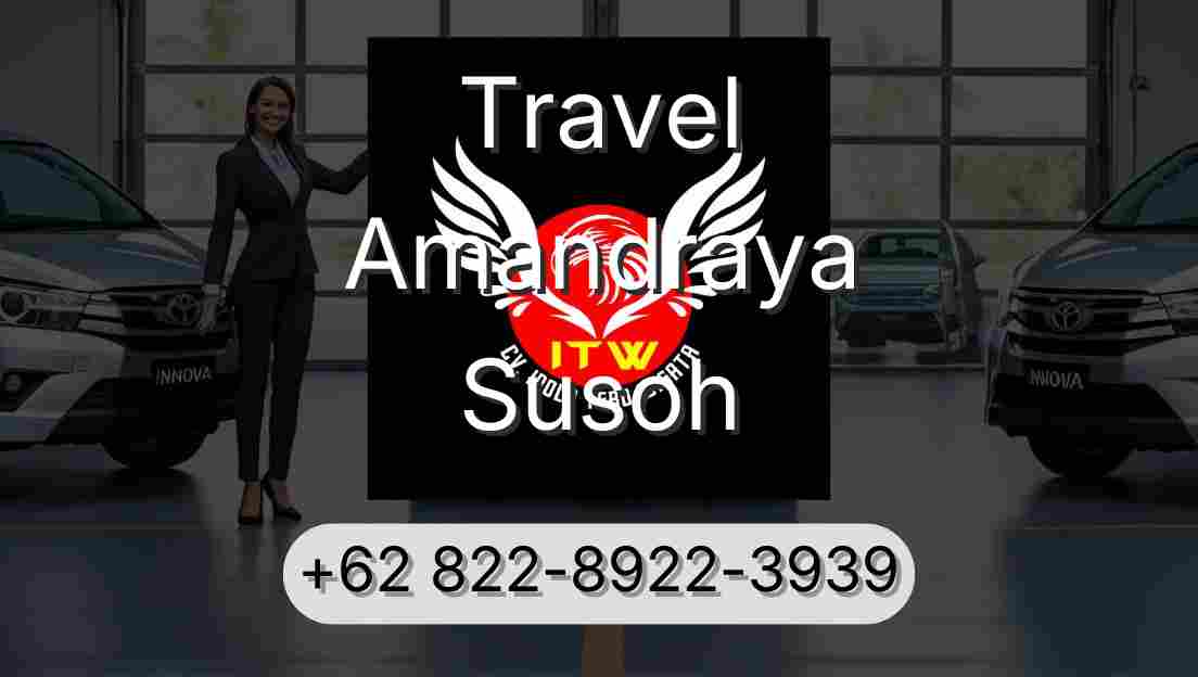 Travel Amandraya Susoh