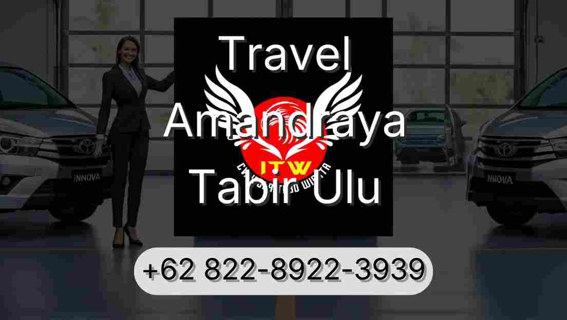 Travel Amandraya Tabir Ulu