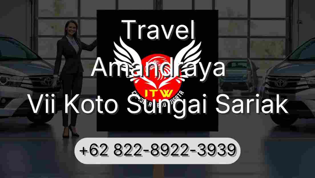 Travel Amandraya Vii Koto Sungai Sariak