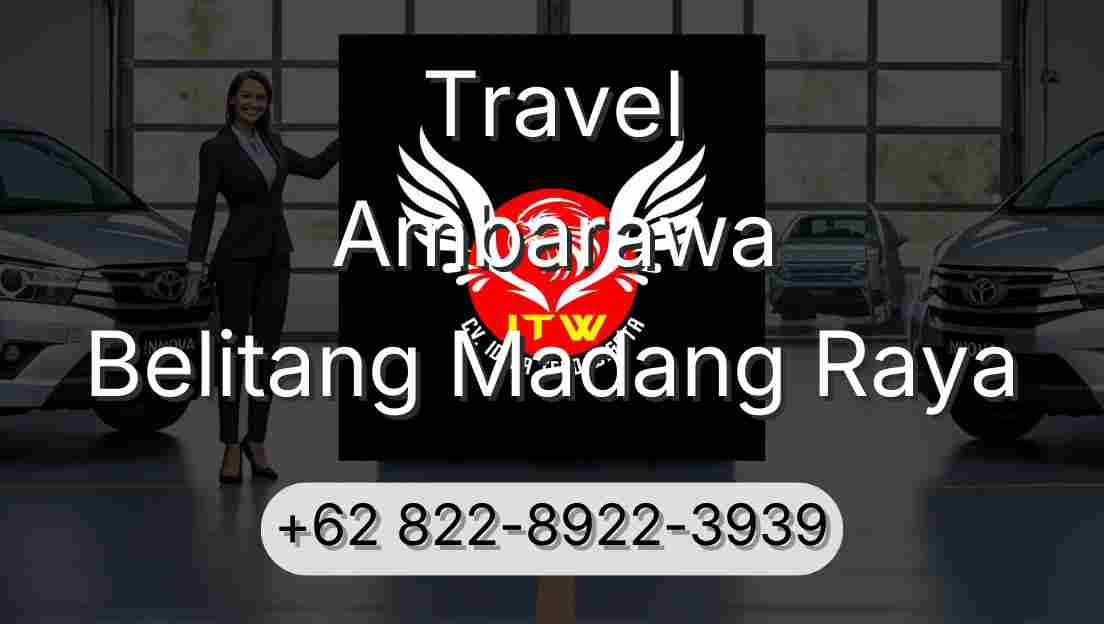 Travel Ambarawa Belitang Madang Raya