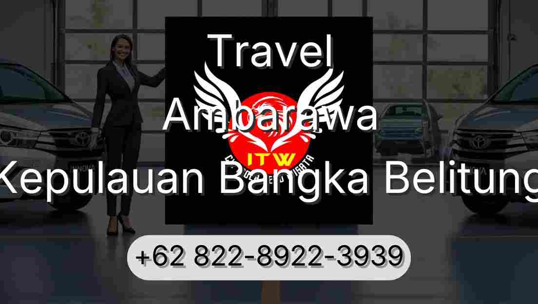 Travel Ambarawa Kepulauan Bangka Belitung