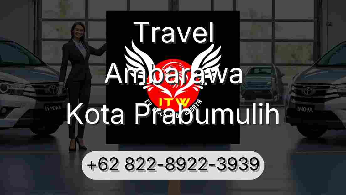 Travel Ambarawa Kota Prabumulih