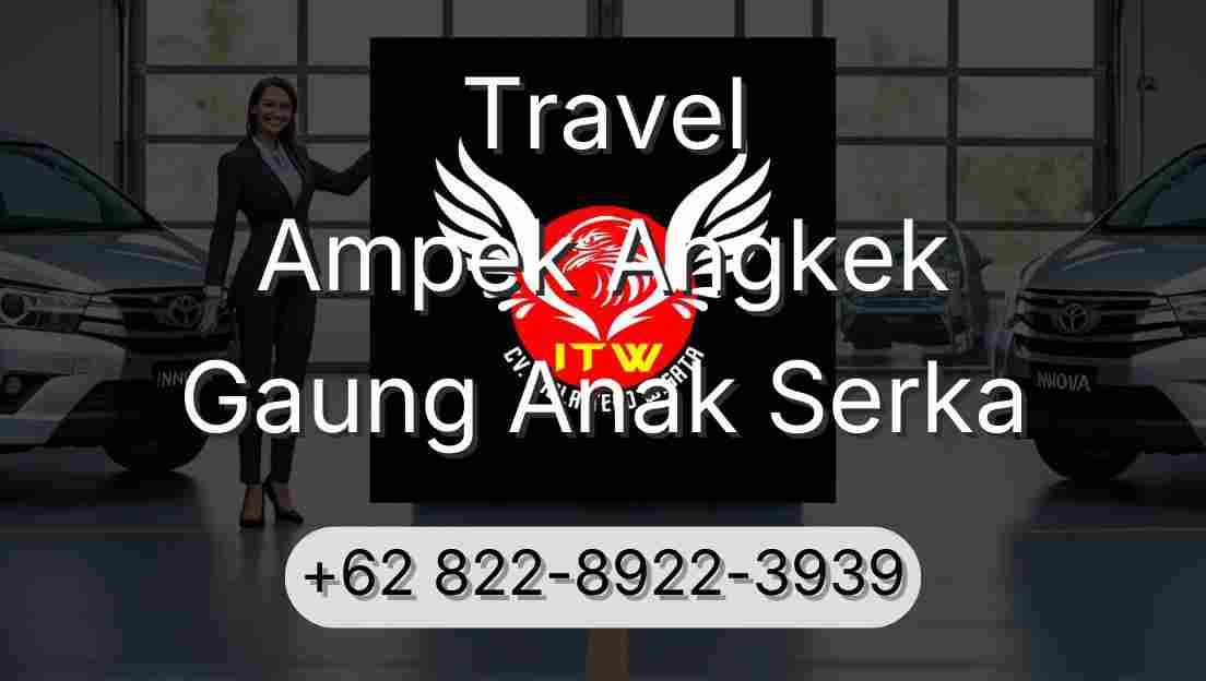 Travel Ampek Angkek Gaung Anak Serka