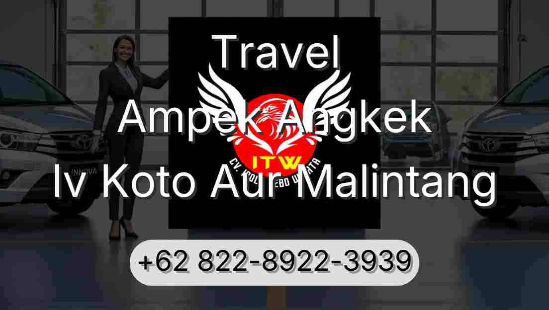 Travel Ampek Angkek Iv Koto Aur Malintang