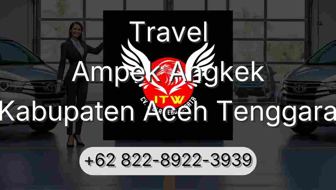 Travel Ampek Angkek Kabupaten Aceh Tenggara