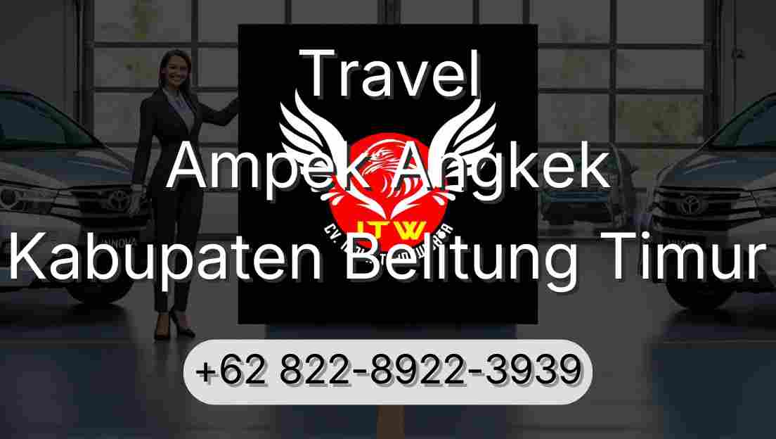 Travel Ampek Angkek Kabupaten Belitung Timur