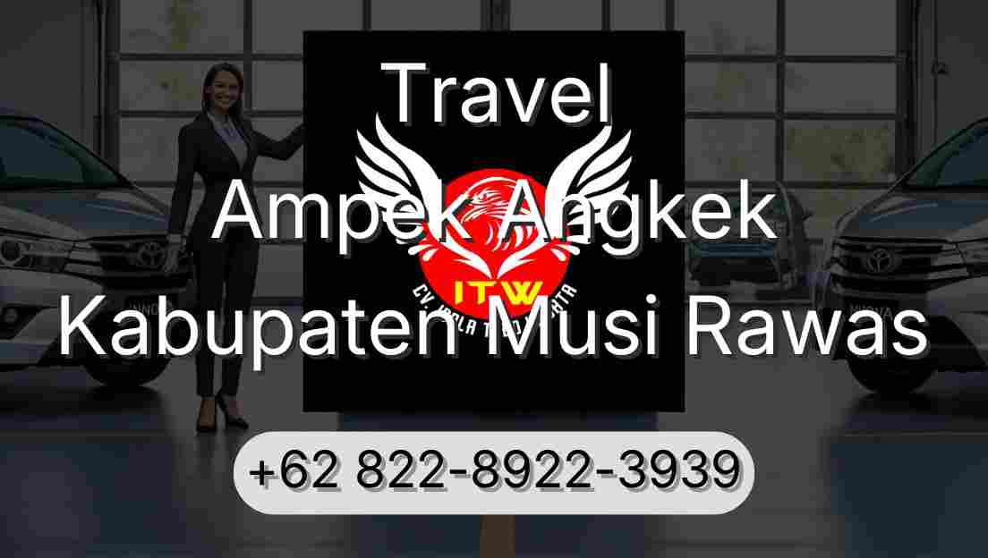 Travel Ampek Angkek Kabupaten Musi Rawas