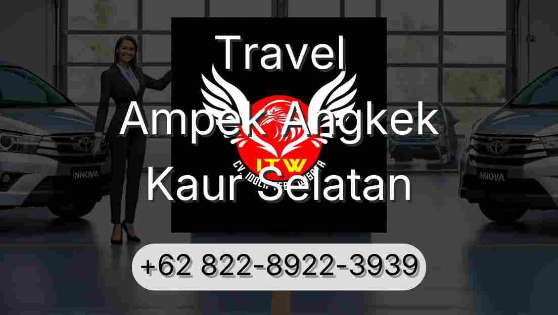 Travel Ampek Angkek Kaur Selatan