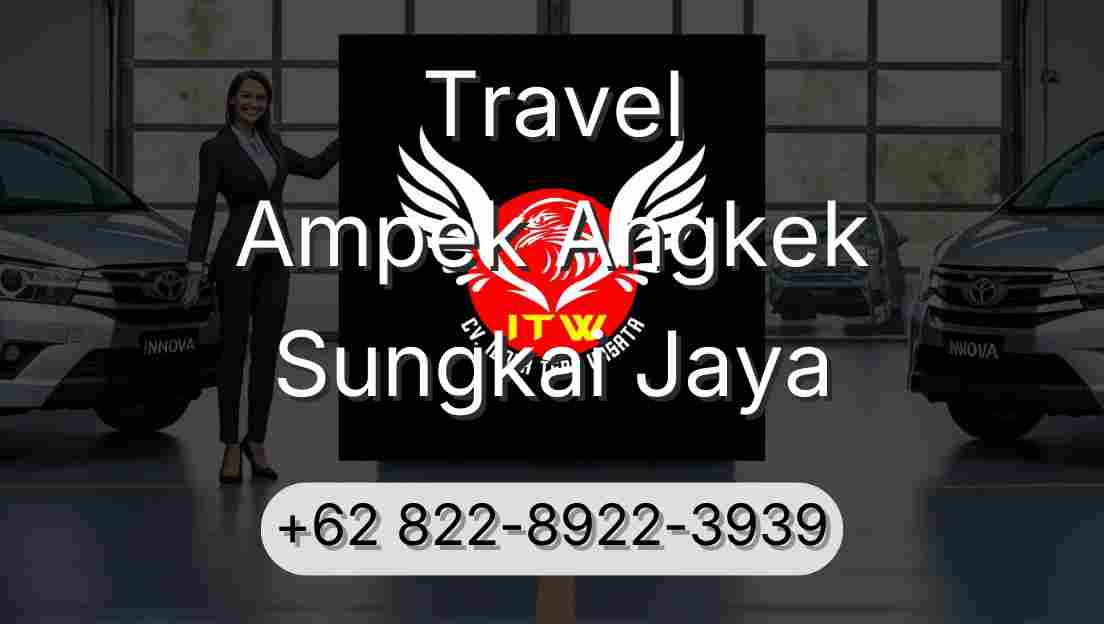 Travel Ampek Angkek Sungkai Jaya