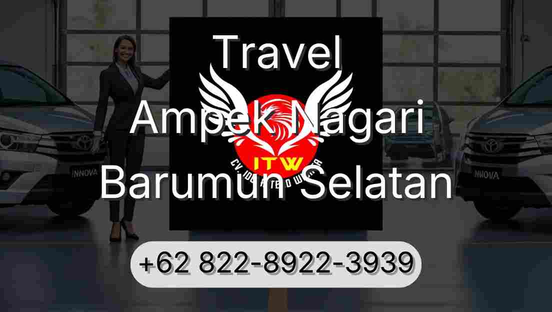 Travel Ampek Nagari Barumun Selatan