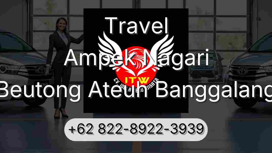 Travel Ampek Nagari Beutong Ateuh Banggalang