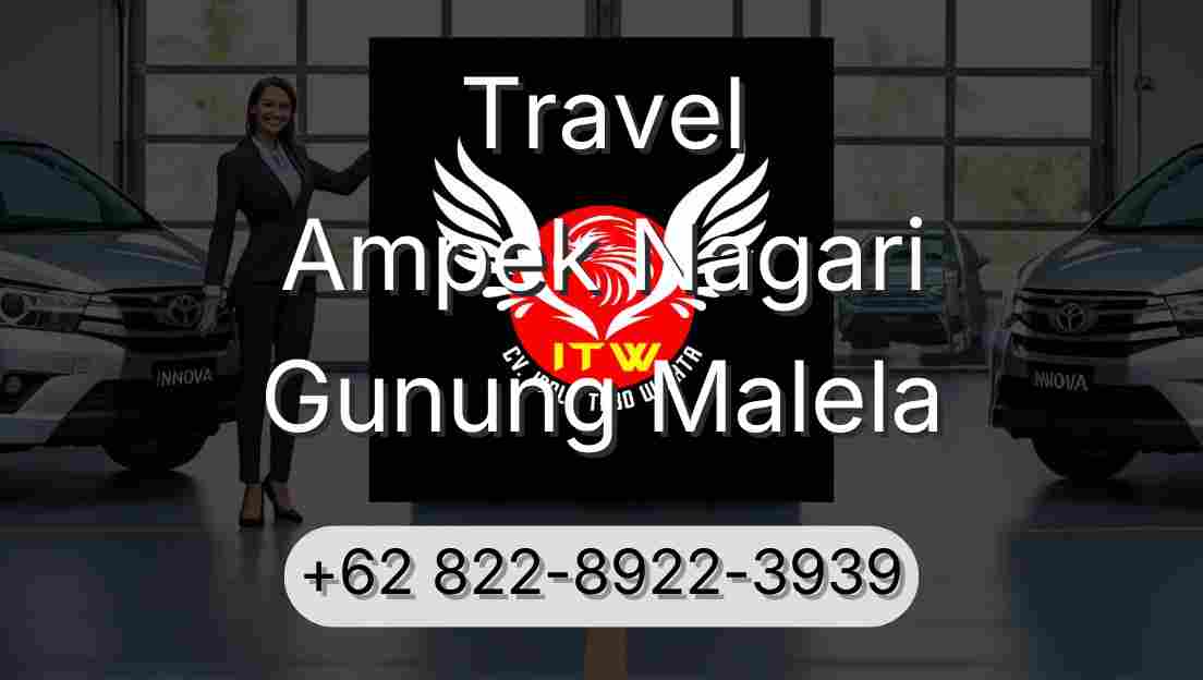 Travel Ampek Nagari Gunung Malela