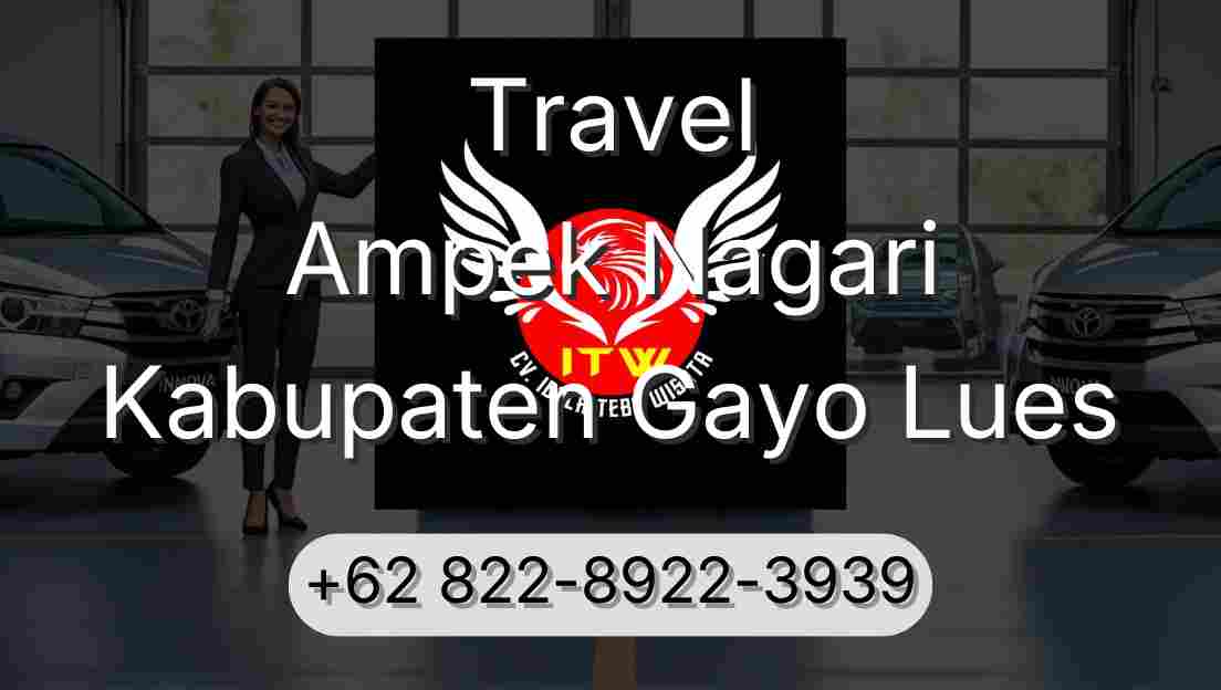 Travel Ampek Nagari Kabupaten Gayo Lues
