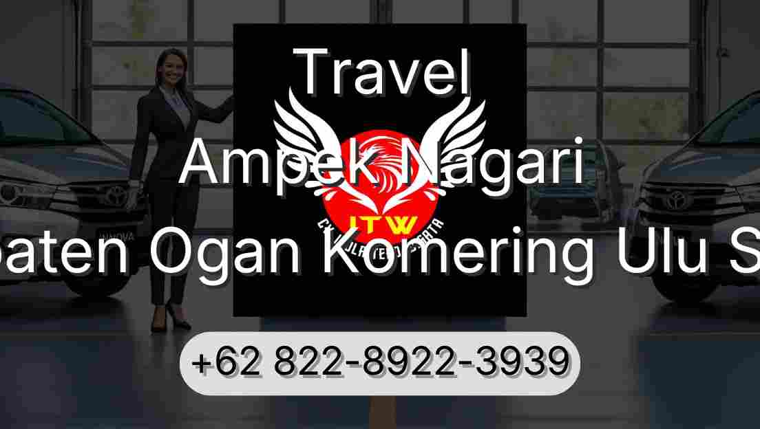 Travel Ampek Nagari Kabupaten Ogan Komering Ulu Selatan