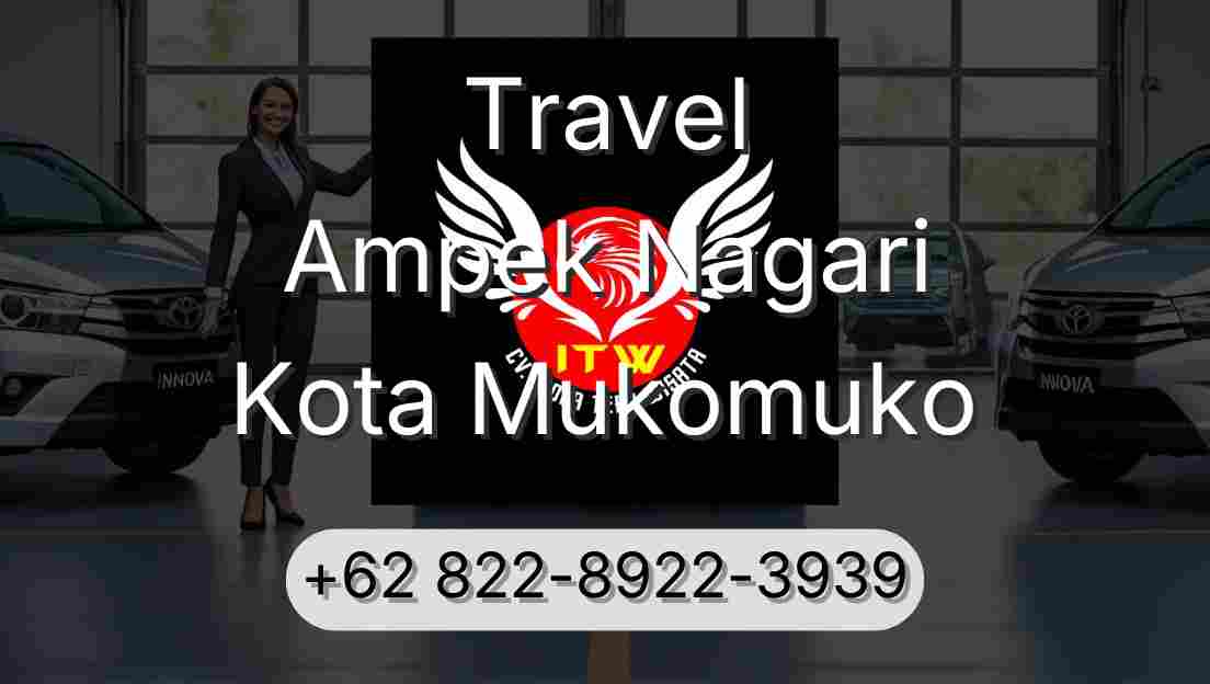 Travel Ampek Nagari Kota Mukomuko