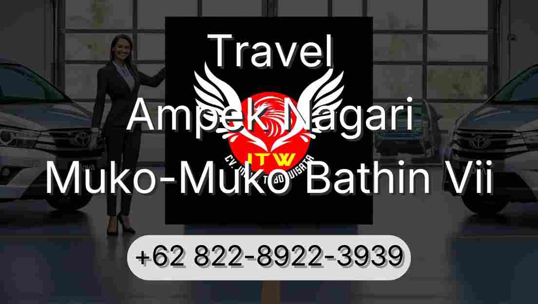 Travel Ampek Nagari Muko-Muko Bathin Vii