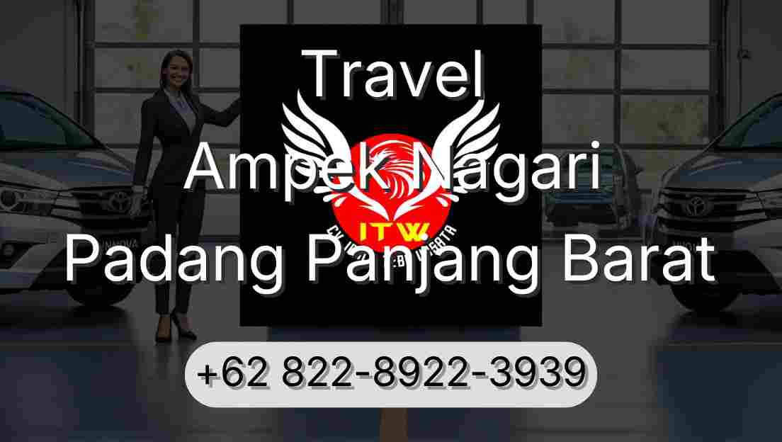 Travel Ampek Nagari Padang Panjang Barat