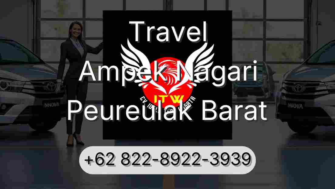 Travel Ampek Nagari Peureulak Barat