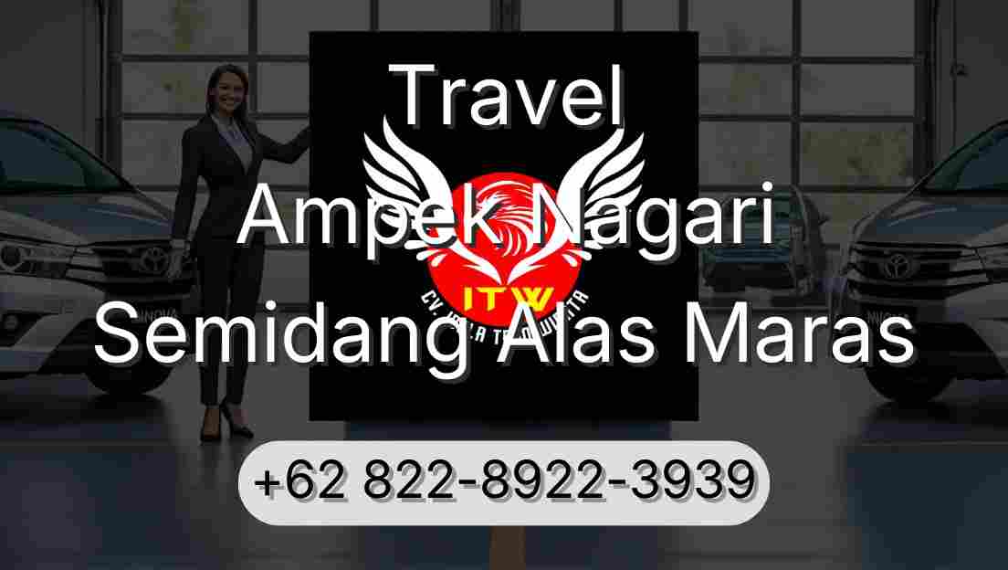 Travel Ampek Nagari Semidang Alas Maras