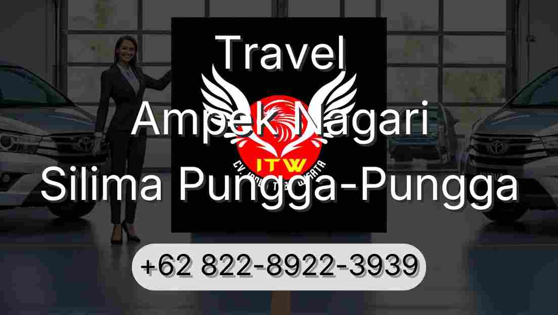 Travel Ampek Nagari Silima Pungga-Pungga
