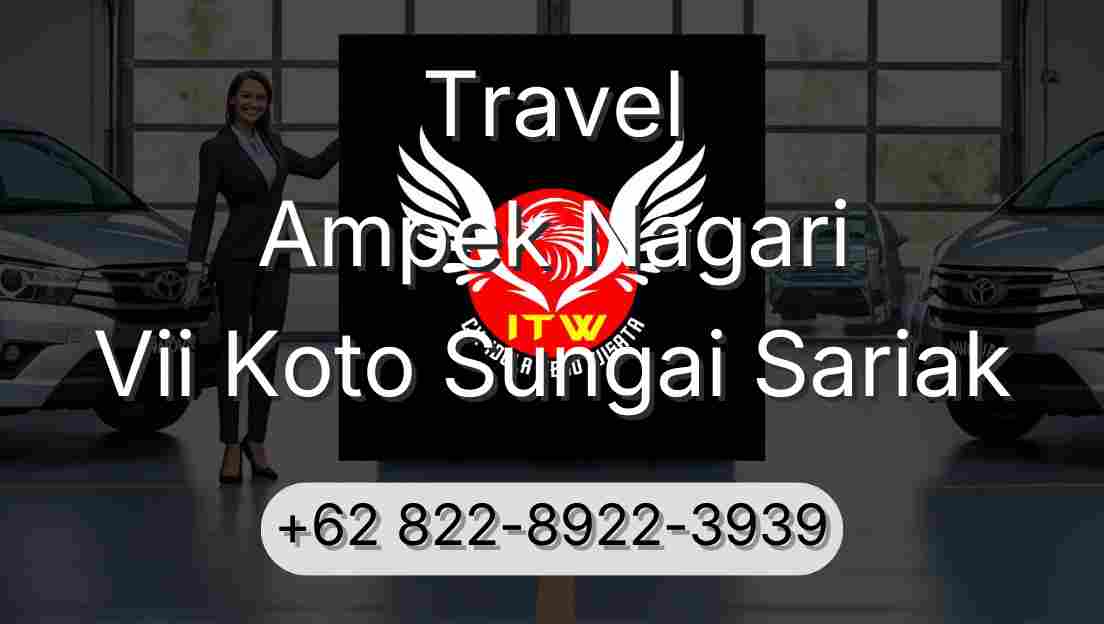 Travel Ampek Nagari Vii Koto Sungai Sariak