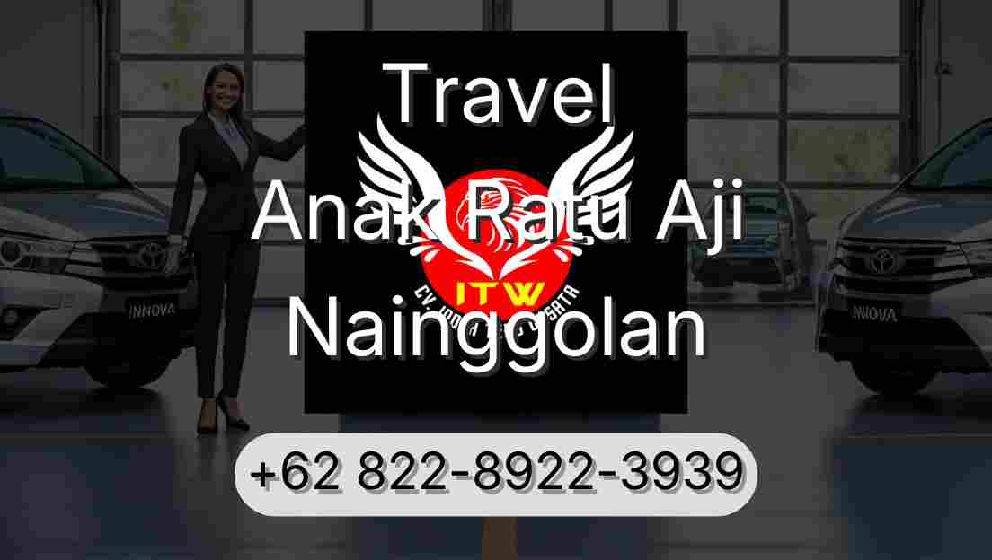 Travel Anak Ratu Aji Nainggolan