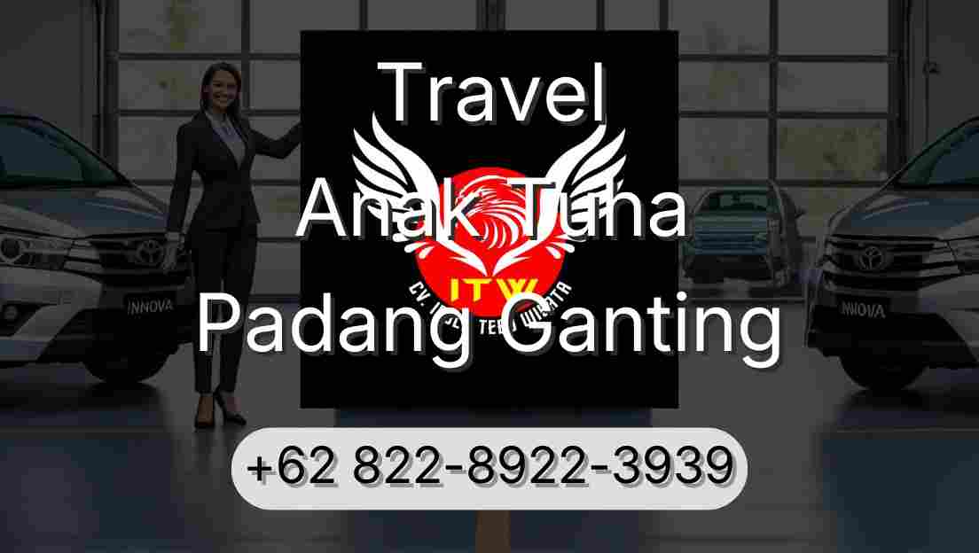 Travel Anak Tuha Padang Ganting