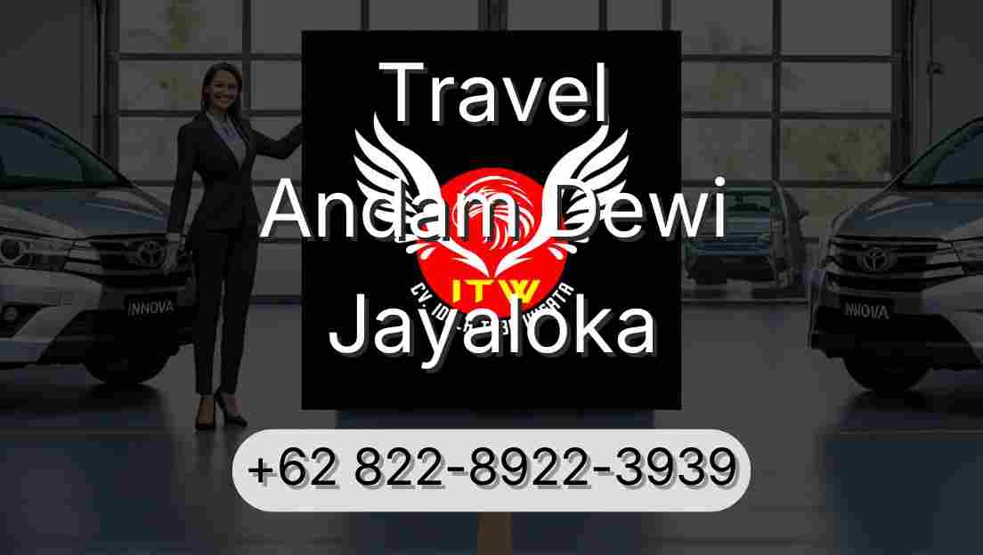 Travel Andam Dewi Jayaloka