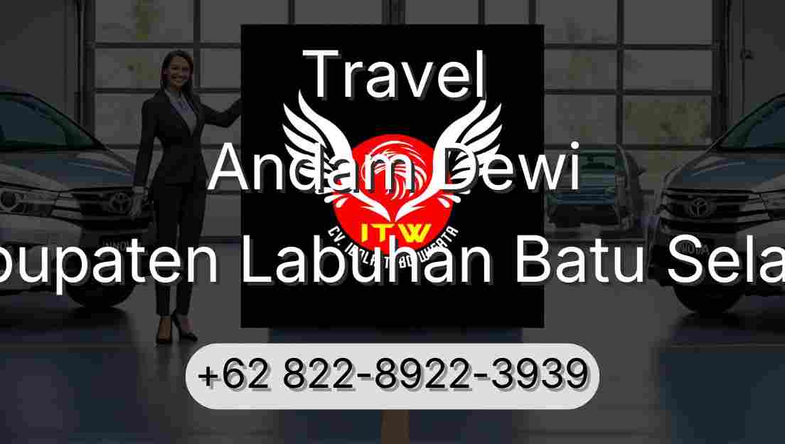 Travel Andam Dewi Kabupaten Labuhan Batu Selatan