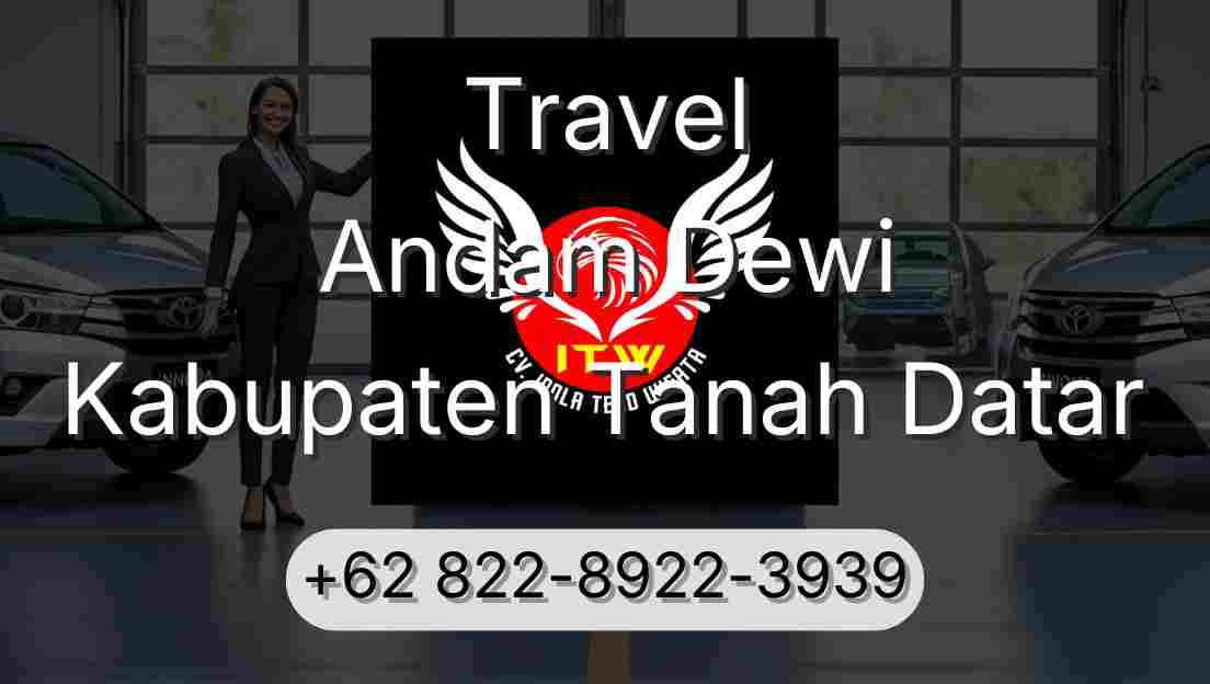 Travel Andam Dewi Kabupaten Tanah Datar