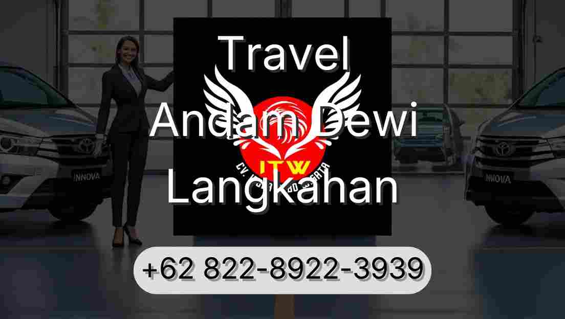 Travel Andam Dewi Langkahan