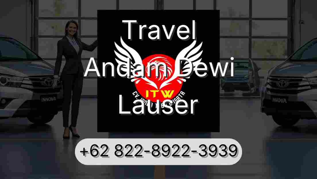 Travel Andam Dewi Lauser
