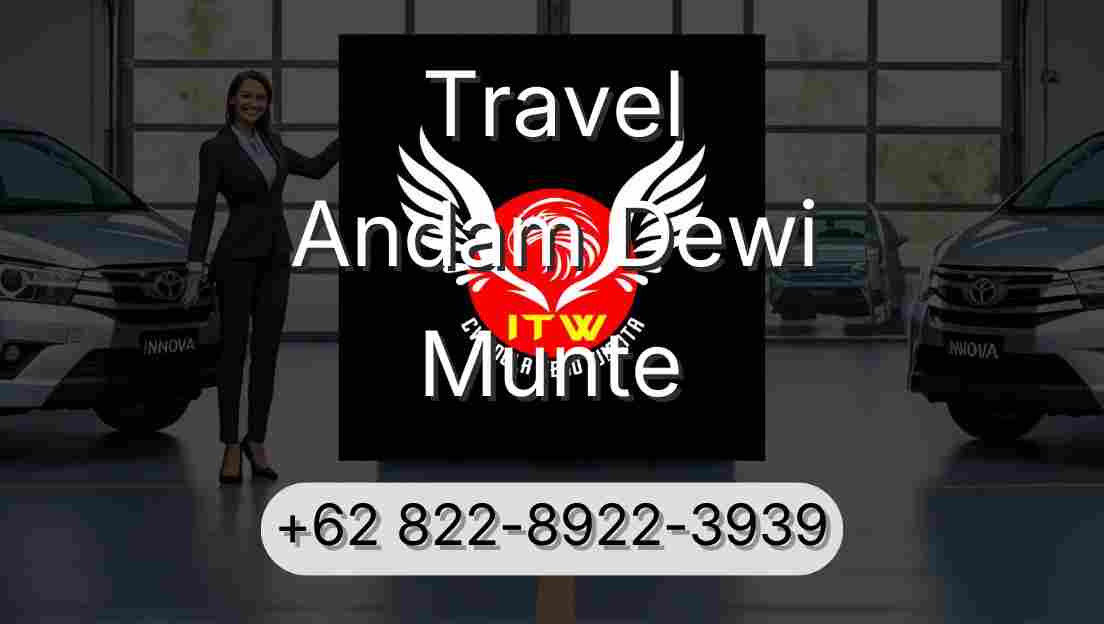 Travel Andam Dewi Munte