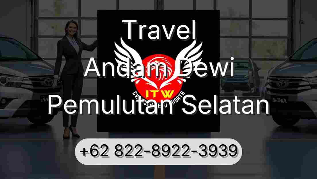 Travel Andam Dewi Pemulutan Selatan