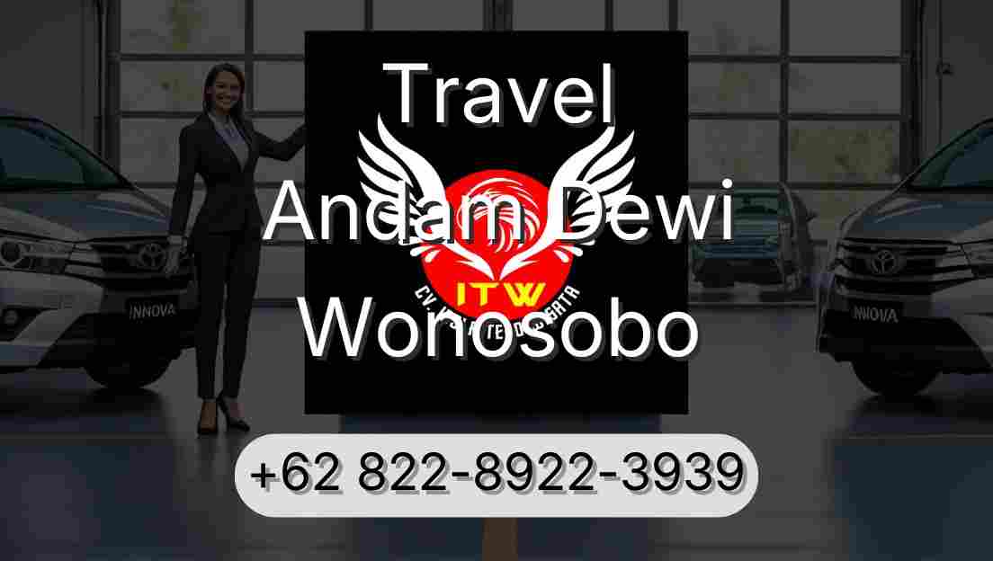 Travel Andam Dewi Wonosobo