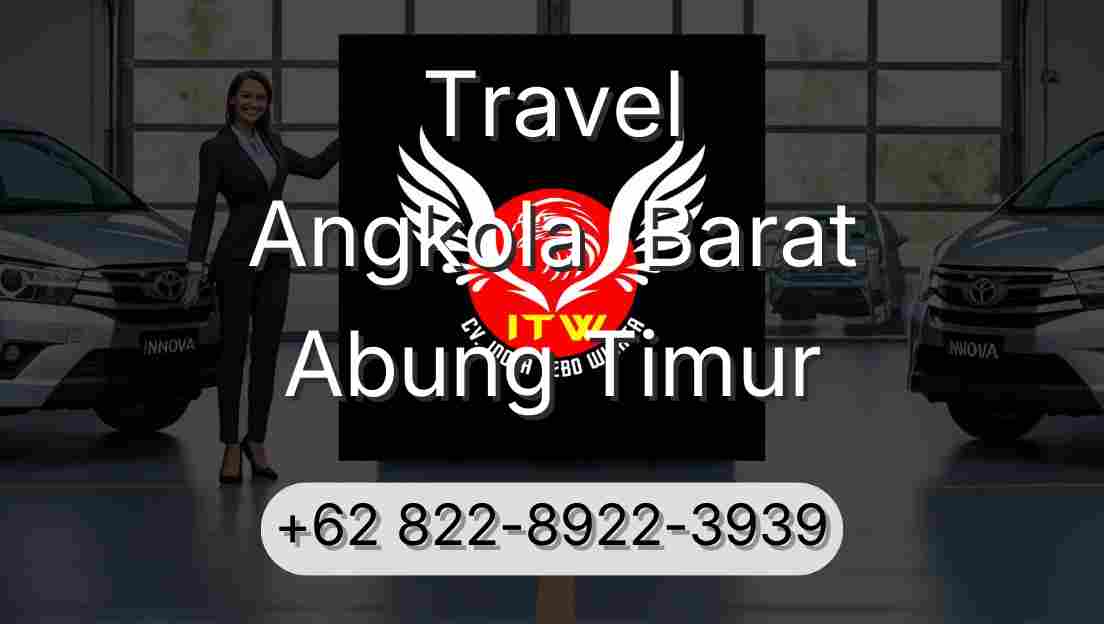 Travel Angkola  Barat Abung Timur