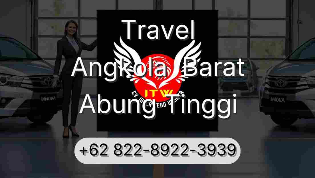 Travel Angkola  Barat Abung Tinggi
