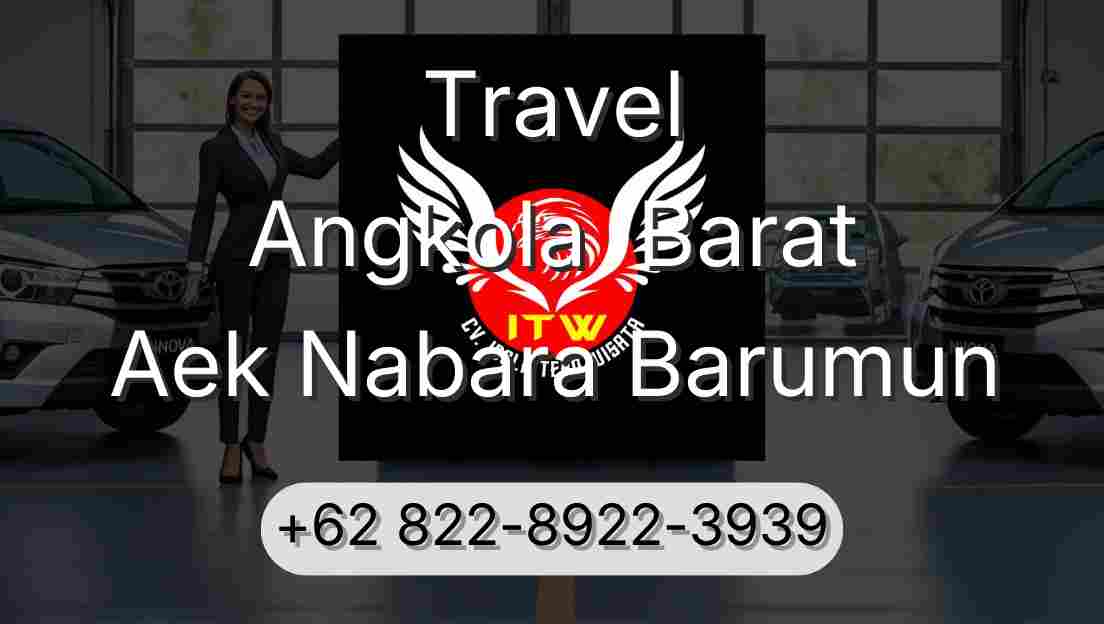 Travel Angkola  Barat Aek Nabara Barumun