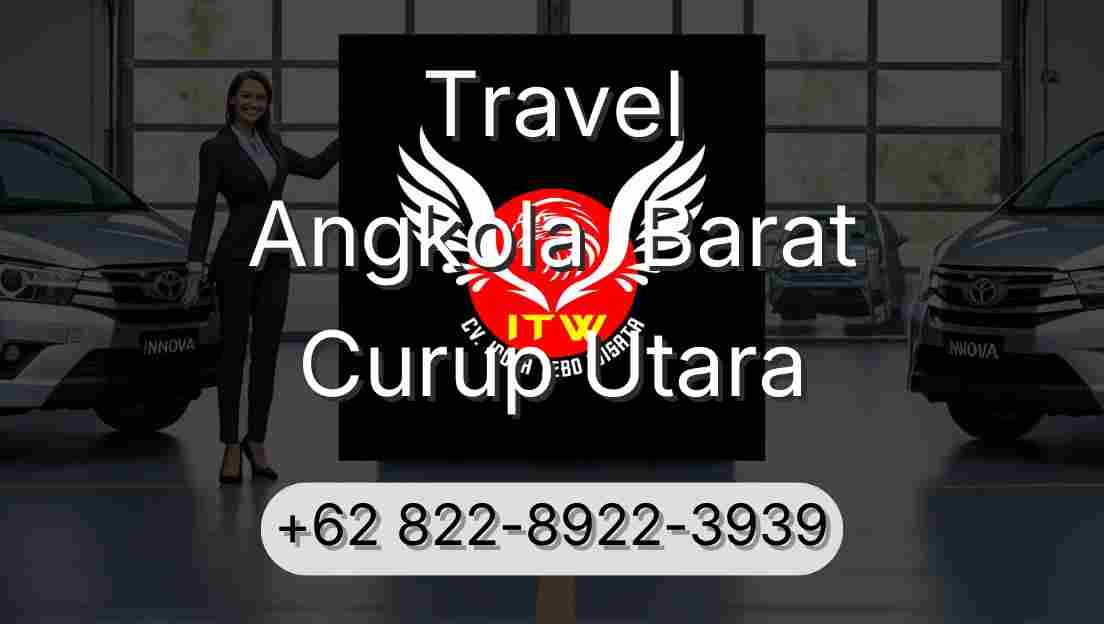 Travel Angkola  Barat Curup Utara