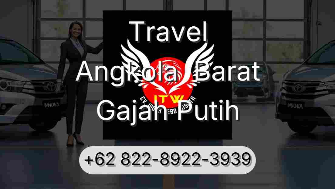 Travel Angkola  Barat Gajah Putih