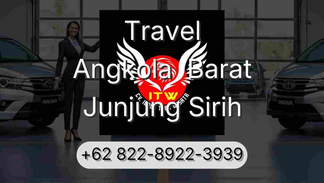 Travel Angkola  Barat Junjung Sirih