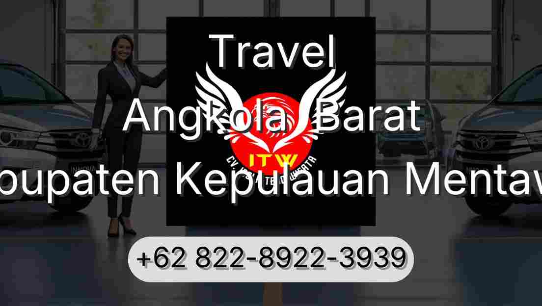 Travel Angkola  Barat Kabupaten Kepulauan Mentawai