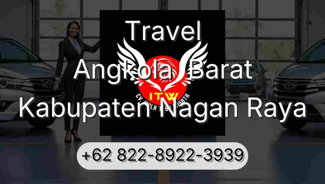 Travel Angkola  Barat Kabupaten Nagan Raya