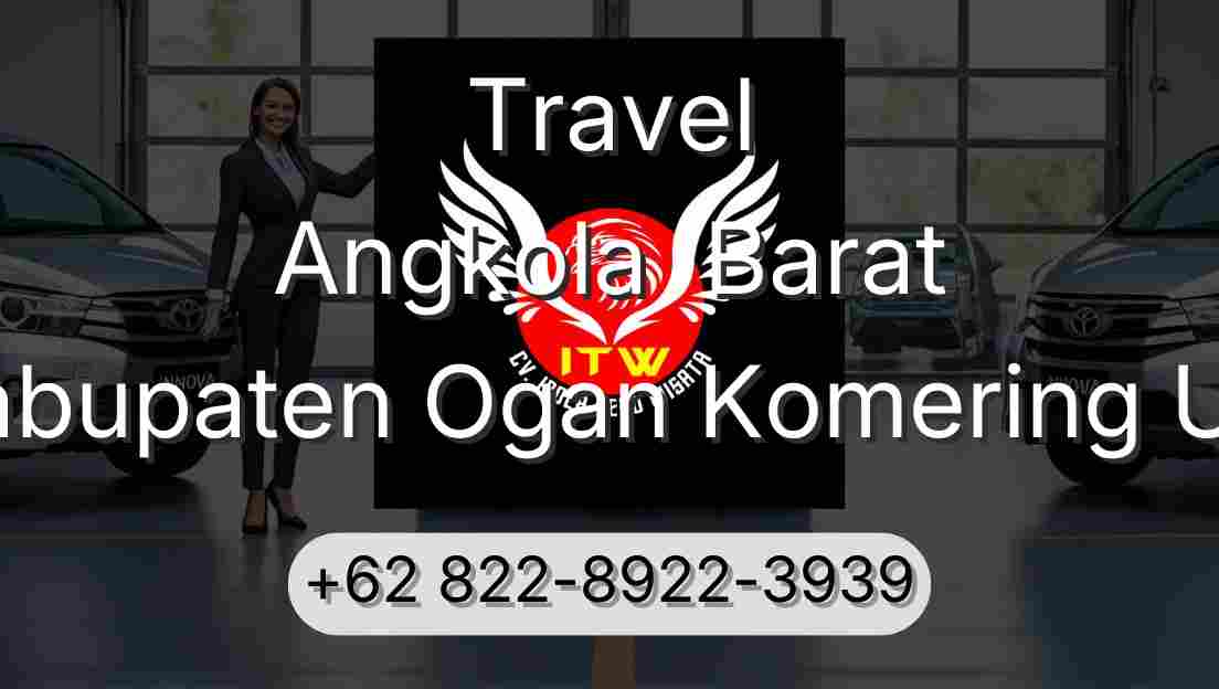 Travel Angkola  Barat Kabupaten Ogan Komering Ulu