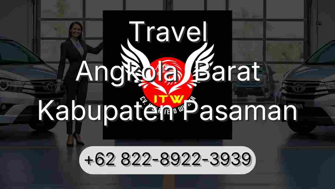 Travel Angkola  Barat Kabupaten Pasaman