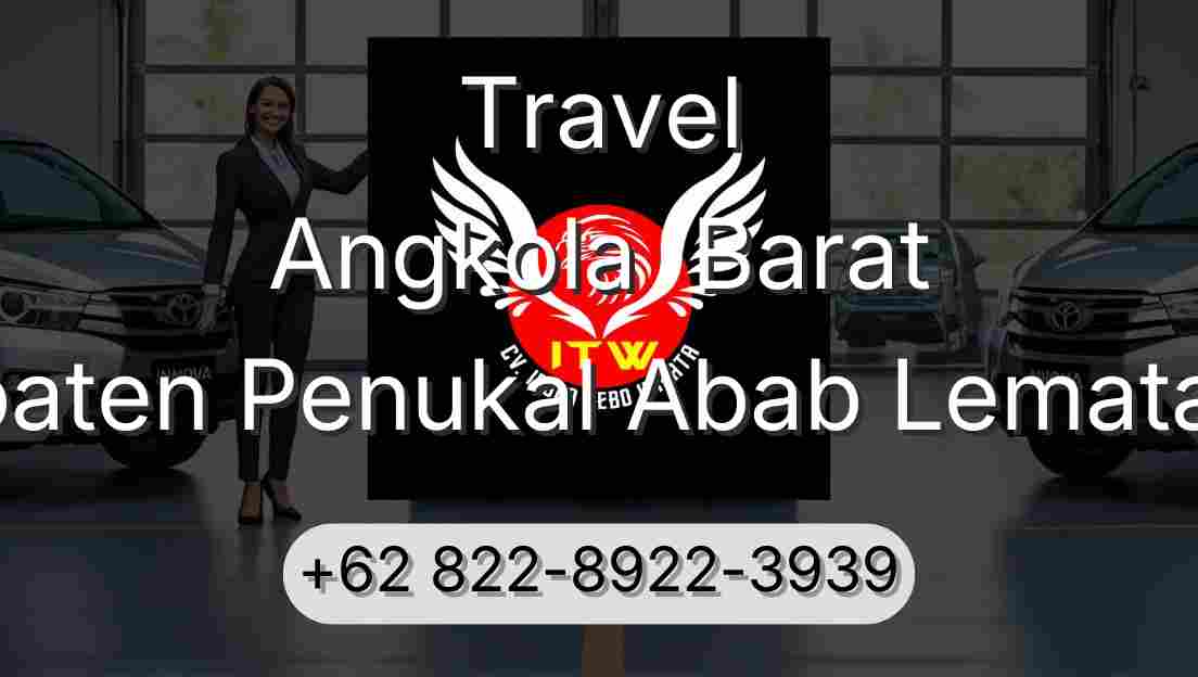 Travel Angkola  Barat Kabupaten Penukal Abab Lematang Ilir