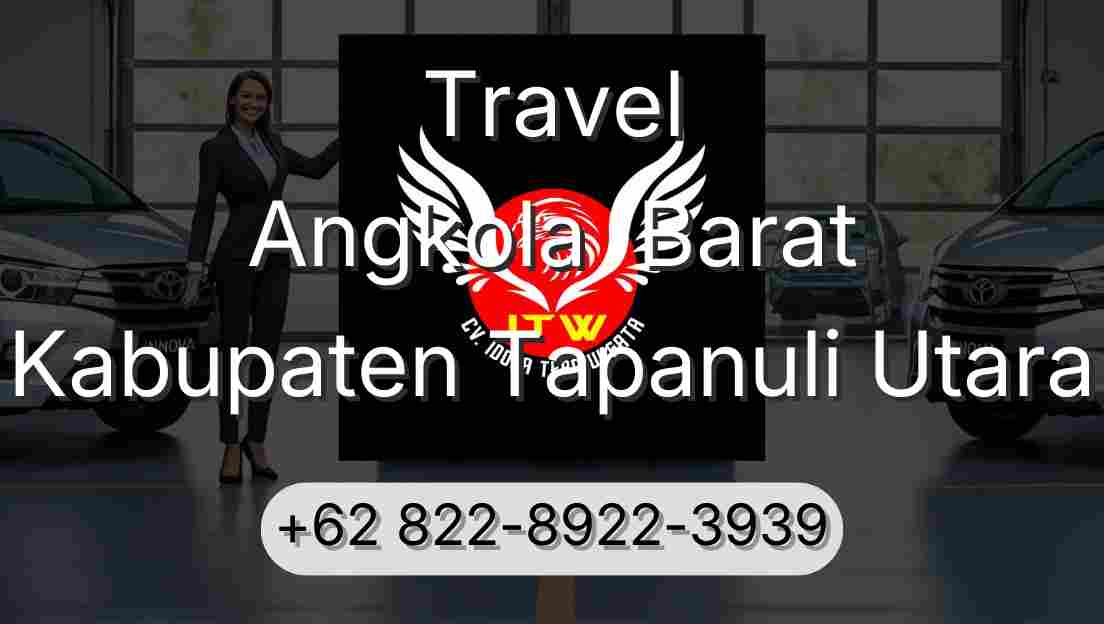 Travel Angkola  Barat Kabupaten Tapanuli Utara