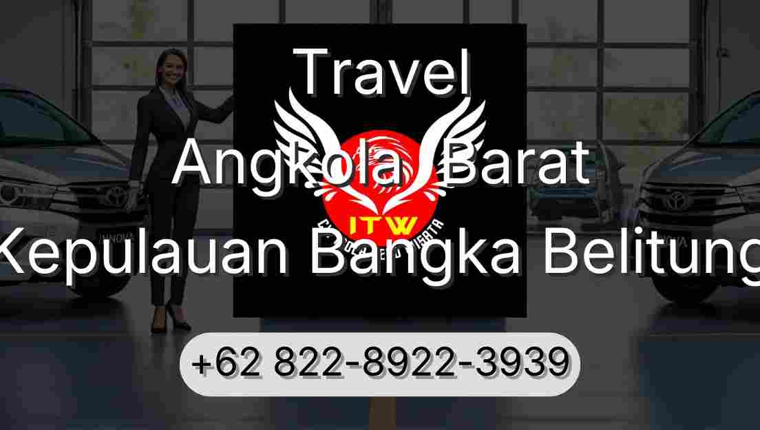 Travel Angkola  Barat Kepulauan Bangka Belitung
