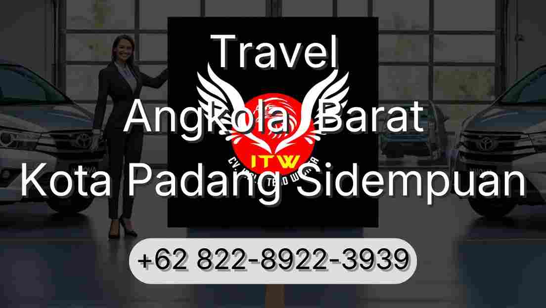Travel Angkola  Barat Kota Padang Sidempuan